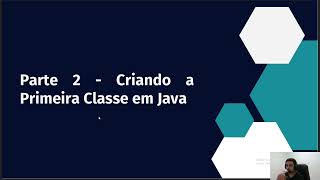Video7 - Curso introdutório Programação Orientada a Objetos - Java