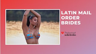 Latin Mail Order Brides