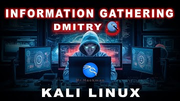 Information Gathering || Dmity Tutorial || Kali Linux Playlist || Mr.Hackman