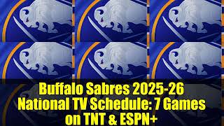 Buffalo Sabres 2025 26 National TV Schedule 7 Games on TNT ESPN