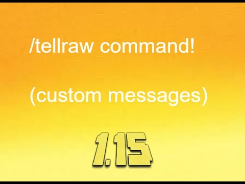 How to use the Minecraft TELLRAW command! (Tutorial, 1.15+ (Java ...