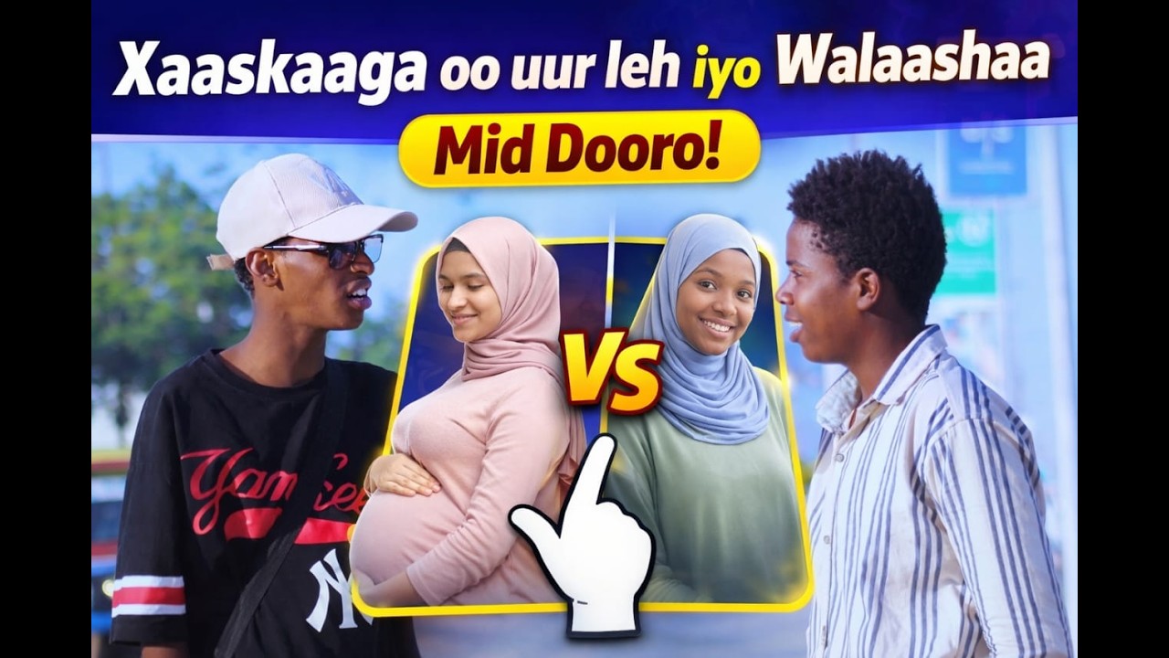 XAASKAAGA OO UUR LEH IYO WALAASHAA HADII LAGU YIRAAHDO MID DOORO MIDNA DIL  DAAWO  JAWAABO YAAB LEH