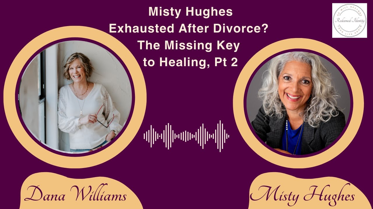 Exhausted After Divorce? The Missing Key to Healing, Pt 2