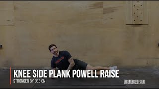 Knee Side Plank Powell Raise