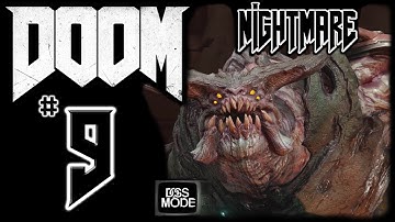 DOOM: PC - Nightmare [Ep09] ► "Lazarus" NO COMMENTARY Playthrough HD 60fps