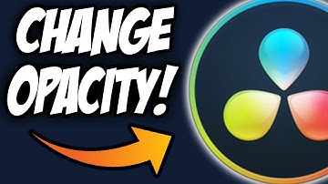 How To Change Opacity in DaVinci Resolve 16 EASY! ✅| DaVinci Resolve Tutorials