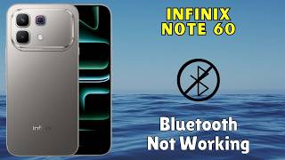 Bluetooth Not Working Infinix Note 60 || How to set bluetooth || Bluetooth problems