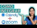 Como Integrar Calendly + Zoom | Automatiza Citas Para Tu Negocio Online | Tutorial