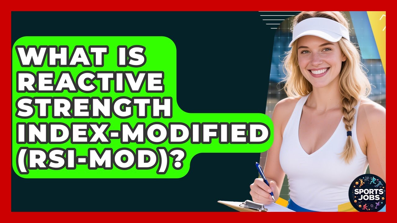 What Is Reactive Strength Index-modified (RSI-mod)? - Sports Jobs