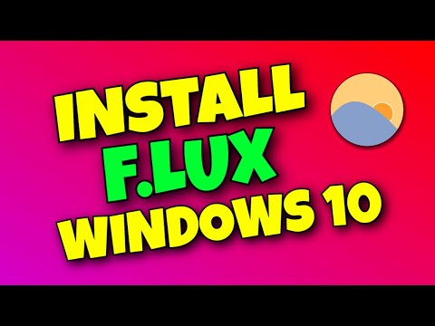 How to Install F. Lux For Windows 10