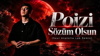 Sözüm Olsun - Poizi (Soul Anatolia Lab)