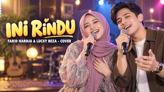 INI RINDU - Farid Hardja - Lucky Resha | Cover RockMantic
