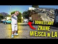 ODWIEDZAMY ZNANE MIEJSCA Z GIER I FILMÓW W LA!!!