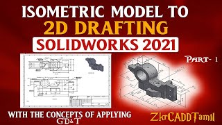 Drafting in solidworks  2021 part 1