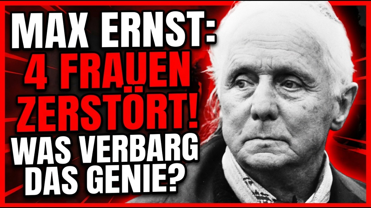 MAX ERNST: ER TRIEB SIE IN DEN WAHNSINN! DIE GANZE WAHRHEIT