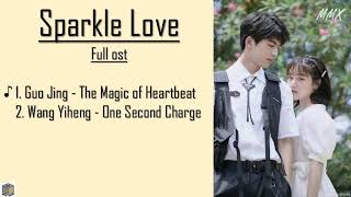 'Sparkle Love' Chinese Drama [Full Ost]