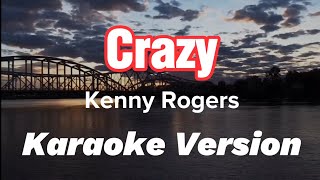 CRAZY | KENNY ROGERS | KARAOKE VERSION