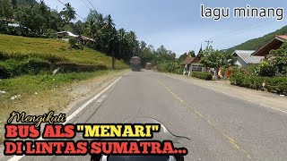 Mengikuti Bus Als  Menari Di Lintas Sumatra  Lagu Minang