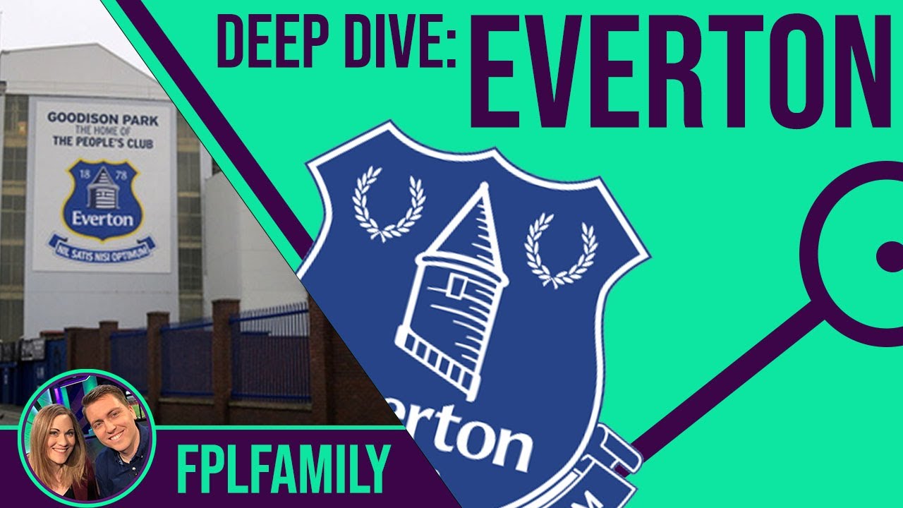 FPL 2021/22 Deep Dive: EVERTON - Fantasy Premier League Tips 21/22