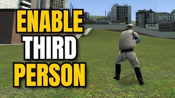 How To Enable Third Person Mode In Garry