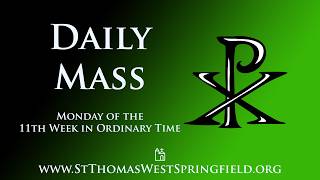 Daily Mass Monday, June 15, 2026