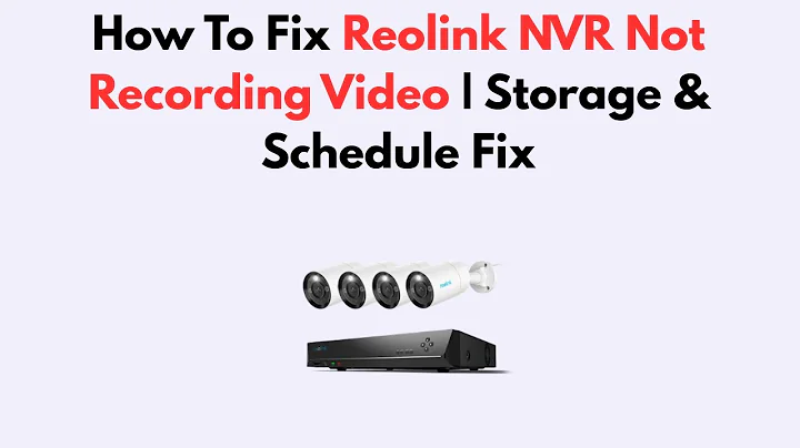 How To Fix Reolink NVR Not Recording Video | Storage & Schedule Fix