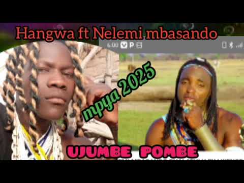 Hangwa Ft Nelemi Mbasado Song Pombe Mpya2025