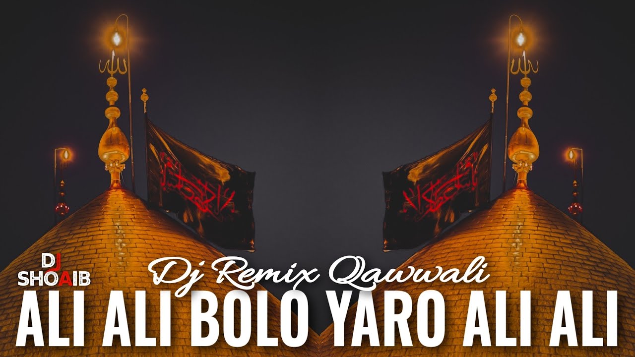 Ali Ali Bolo Yaaro Ali Ali Har dam | Dj Remix Muharram Qawwali | Muharram Qawwali | New Dj Kavvali