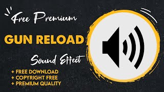 Gun Reload Sound Effect (Pistol Magazine Reloading) | FREE 4K DOWNLOAD - NO COPYRIGHT