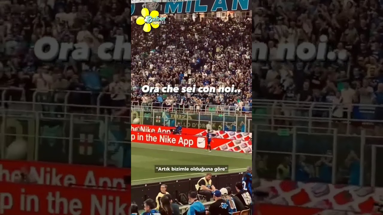 İnter Taraftarlarının Hakan Çalhanoğlu'na Bestesi