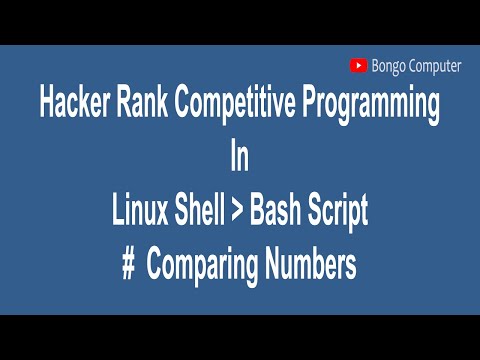 Learn How to Solve Hacker Rank Competitive Prog Linux Shell Bash Script  #006 Comparing Numbers