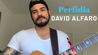 David Alfaro - Perfidia (Cover)