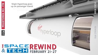 Virgin Hyperloop Fires Half Its Employees, Stanley Steamer, & more: Space & Tech Rew Feb 21-27: M178 Profile