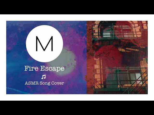 ASMR Song Covers: Fire Escape [Foster the People], [Soft Singing], [Sleep Aid]