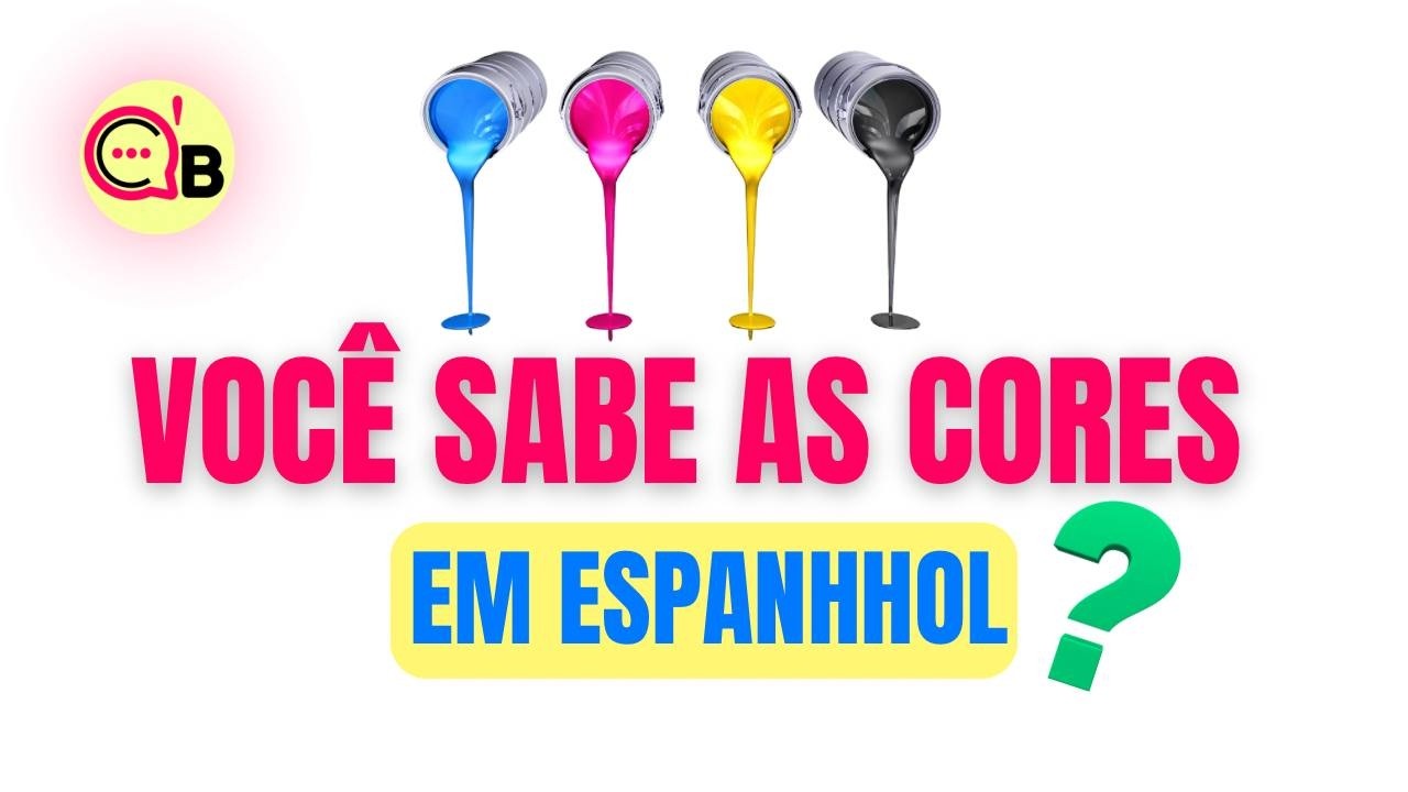Aprenda as Cores em Espanhol de Forma Simples