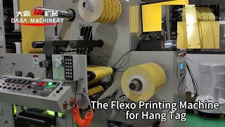 The Flexo Printing Machine for Hang Tag