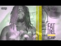 FAT TREL FT K CAMP - THESE NIGGAZ