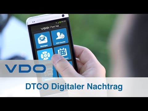 Digitaler Tachographen Nachtrag am DTCO 2.2 | VDO App Tutorial