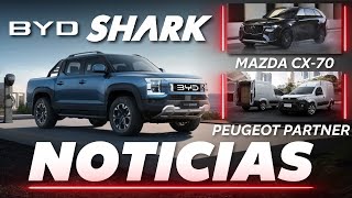 Precios y versiones de BYD Shark en México 🦈🛻, Mazda CX-70 y mucho más... | Noticias