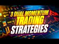 3 dual momentum trading strategies