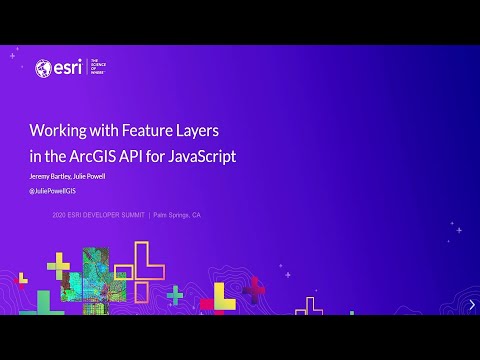 ArcGIS API for JavaScript: Working with Your Data Using the Feature Layer