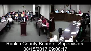 [1 of 2] Rankin County, MS Board of Supervisors meeting on date: 08/15/2017