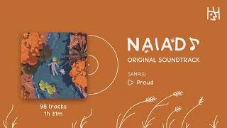NAIAD 🎶 SoundTrack - Sample "Proud"