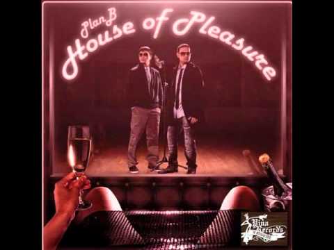 House of Pleasure Mix Plan B (By Dj Rene)