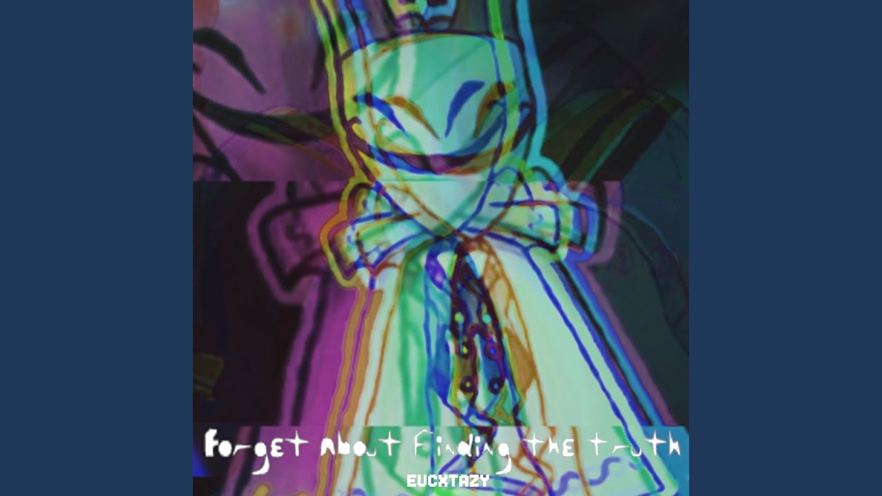 Forget Finding the Truth