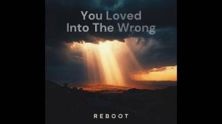 Loving Into The Wrong - Mellow Version
