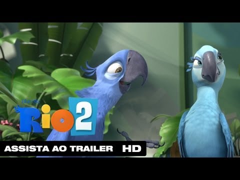 Rio 2 | Segundo Trailer Dublado HD | 2014