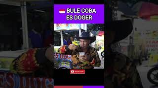 Bule Coba Es Doger shorts indonesia hoointheworld