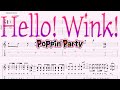 Hello! Wink! / Poppin&#39;Party 【Guitar TAB】