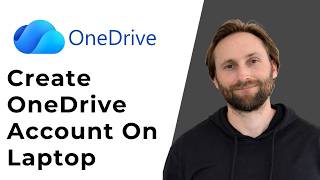 How to Create a OneDrive Account on a Laptop [Full Guide 2026]